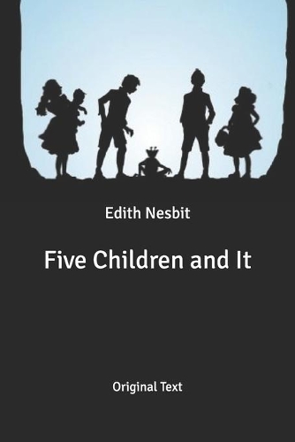 Five Children and It