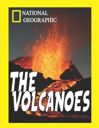 National Geographic the Volcanoes