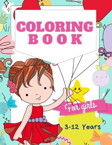 Coloring Book For Girls 3-12 years