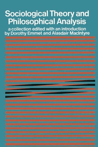 Sociological Theory and Philosophical Analysis