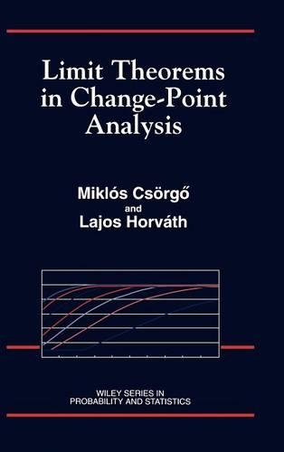 Limit Theorems in Change-Point Analysis: (Wiley Series in Probability and Statistics)
