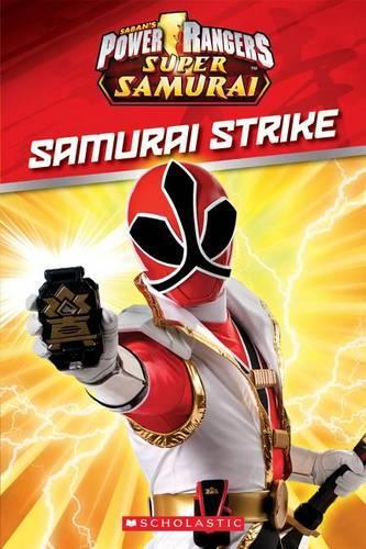 Samurai Strike: Samurai Strike(Power Rangers Super Samurai (Scholastic))