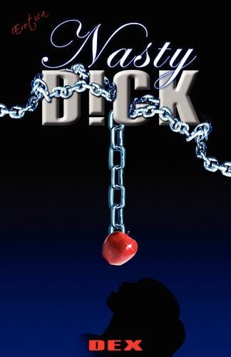 Nasty D!ck (Erotica)