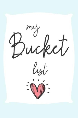 My Bucket List