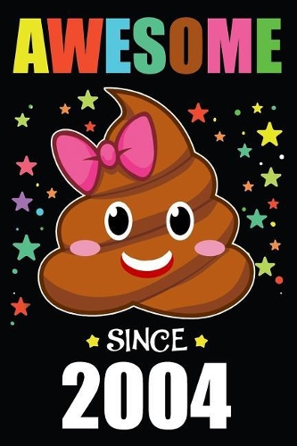 Awesome Since 2004 Poop Emoji