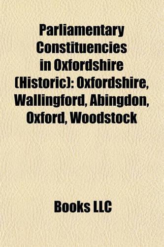 Parliamentary Constituencies in Oxfordshire (Historic)