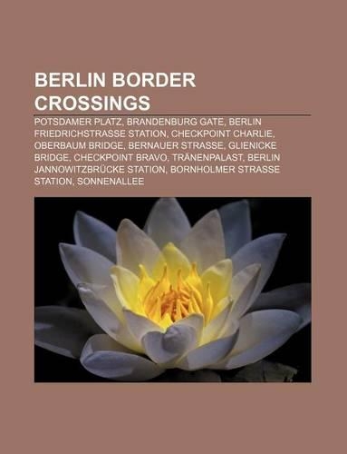 Berlin Border Crossings