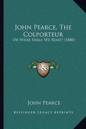 John Pearce, The Colporteur
