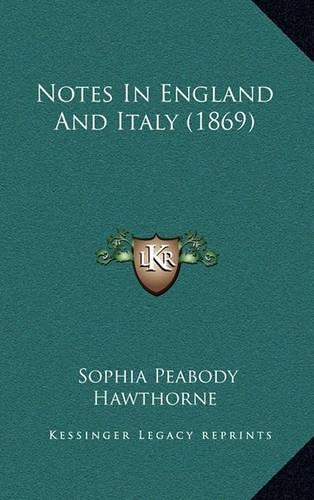 Notes In England And Italy (1869)