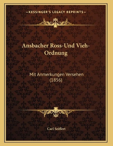 Ansbacher Ross-Und Vieh-Ordnung