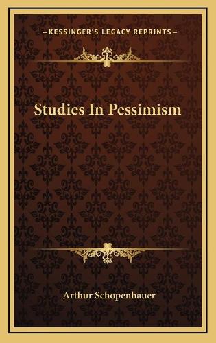 Studies In Pessimism: (English)
