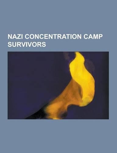 Nazi Concentration Camp Survivors