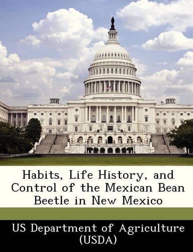 Habits, Life History, and Control of the Mexican Bean Beetle in New Mexico: (English)