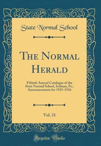 The Normal Herald, Vol. 31