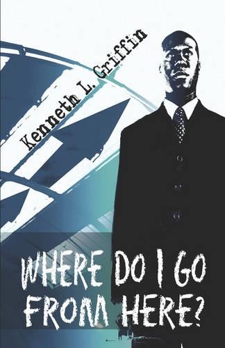 Where Do I Go from Here?: (English)