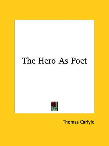 The Hero As Poet