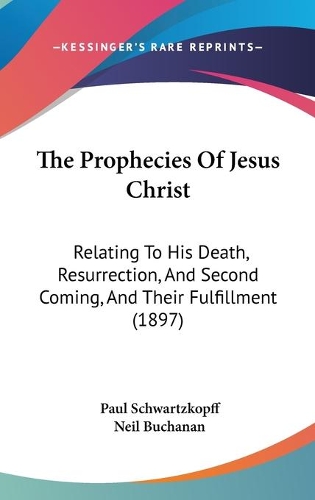 The Prophecies Of Jesus Christ