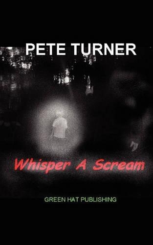 Whisper a Scream: (English)