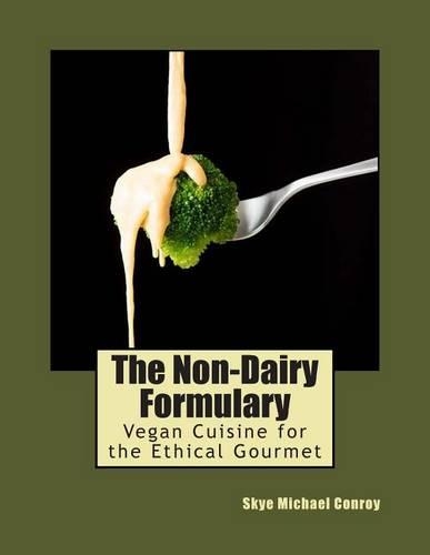 The Non-Dairy Formulary