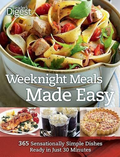 Weeknight Meals Made Easy: 365 Sensationally Simple Dishes Ready in Just 30 Minutes(English)