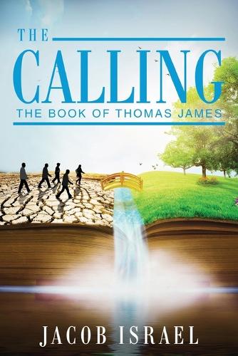 The Calling: The Book Of Thomas James(1 Calling)