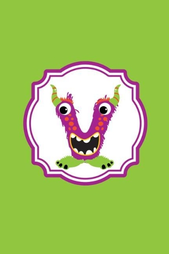 Monster Monogram Journal - Letter V: Big Mouth Purple Monster in Shape of a Letter V on Multi Color Background