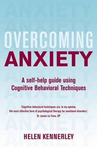 Overcoming Anxiety: (Overcoming S.)