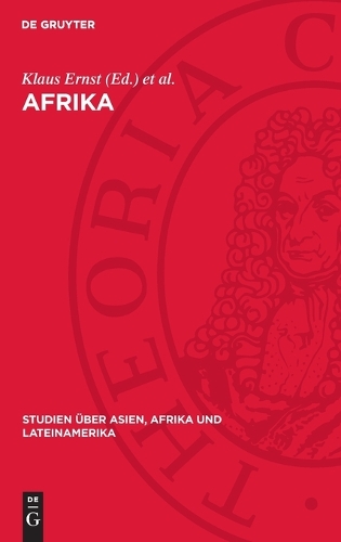 Afrika: Gegenwärtige Soziale Prozesse Und Strukturen(19 Studien Über Asien, Afrika Und Lateinamerika)