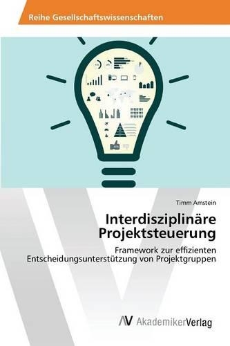 Interdisziplinäre Projektsteuerung: (German)