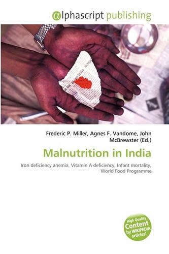 Malnutrition in India: (English)