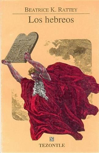 Los Hebreos: (Tezontle)