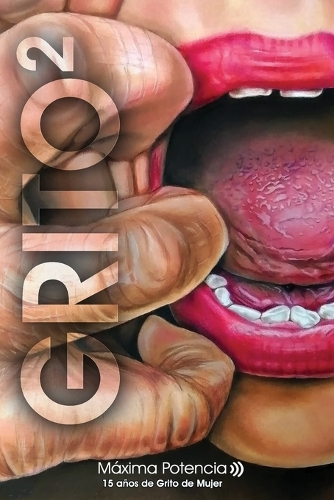 Grito 2: Máxima Potencia(Coleccion Grito de Mujer)