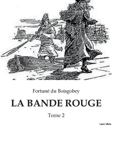 La Bande Rouge