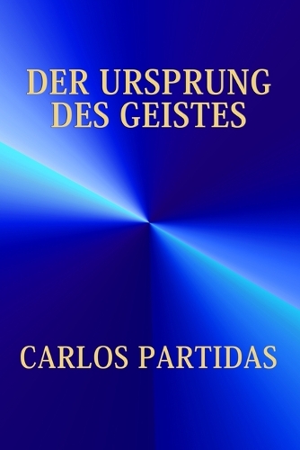 Der Ursprung Des Geistes