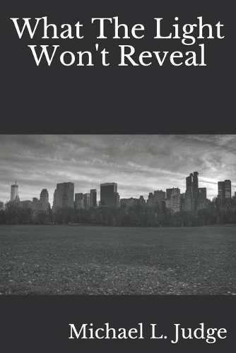 What The Light Won't Reveal