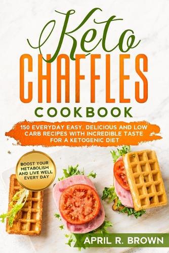 Keto Chaffles Cookbook
