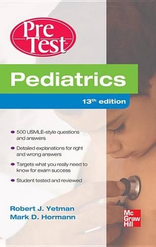 Pediatrics Pretest Self-Assessment and Review, Thirteenth Edition