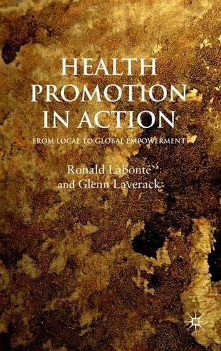 Health Promotion in Action: From Local to Global Empowerment(English)