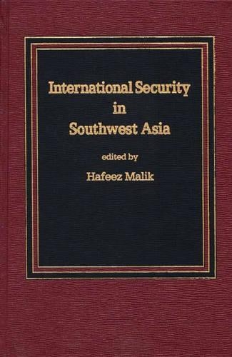 International Security in Southwest Asia