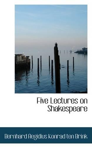 Five Lectures on Shakespeare