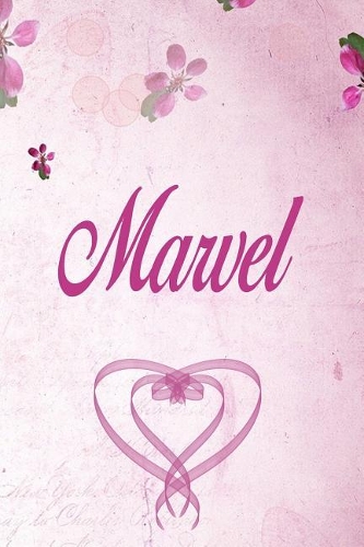Marvel: Personalized Name Notebook/Journal Gift For Women & Girls 100 Pages (Pink Floral Design) for School, Writing Poetry, Diary to Write in, Gratitude Wr