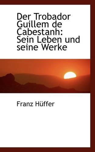 Der Trobador Guillem de Cabestanh