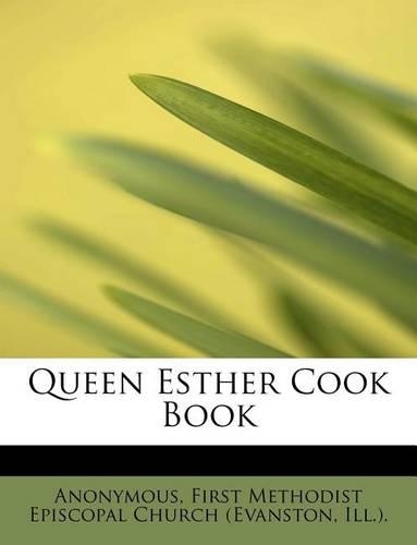 Queen Esther Cook Book