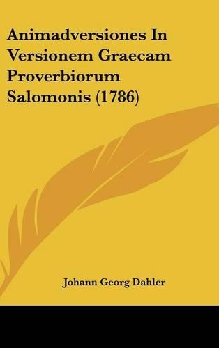 Animadversiones in Versionem Graecam Proverbiorum Salomonis (1786)
