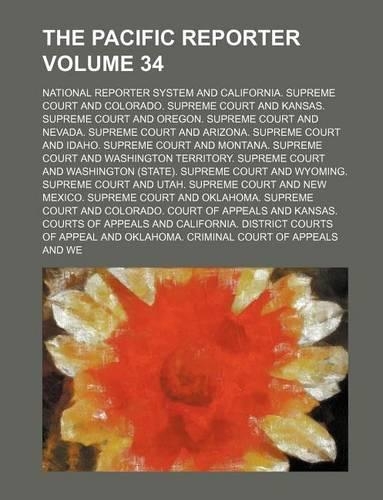 The Pacific Reporter Volume 34