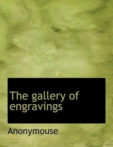 The Gallery of Engravings