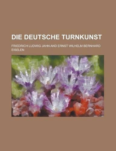 Die Deutsche Turnkunst: (English)