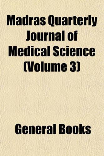 Madras Quarterly Journal of Medical Science Volume 3