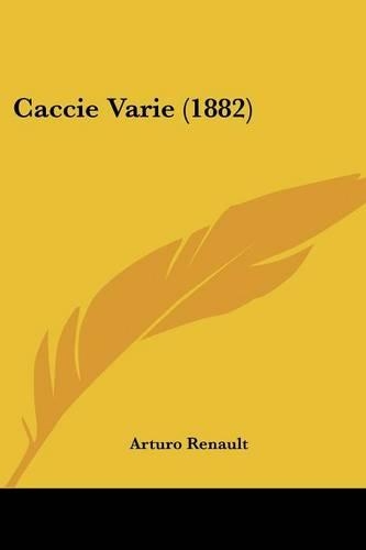 Caccie Varie (1882)