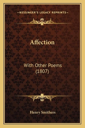 Affection: With Other Poems (1807)(English)